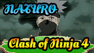 NATURO|[Kakashi/ Shippuden]Clash of Ninja 4 - Burning to the Blood Red Moment_E