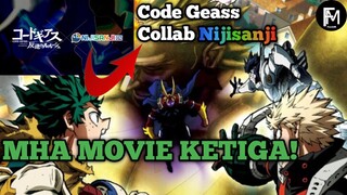 MHA DAPAT MOVIE KETIGA!