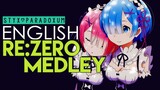 Re: Zero Medley - Re: Zero (English Cover by Sapphire)