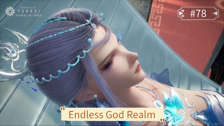 Endless God Realm Episode 78 Sub Indo