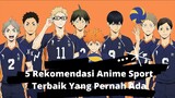 5 Rekomendasi Anime Sport Terbaik