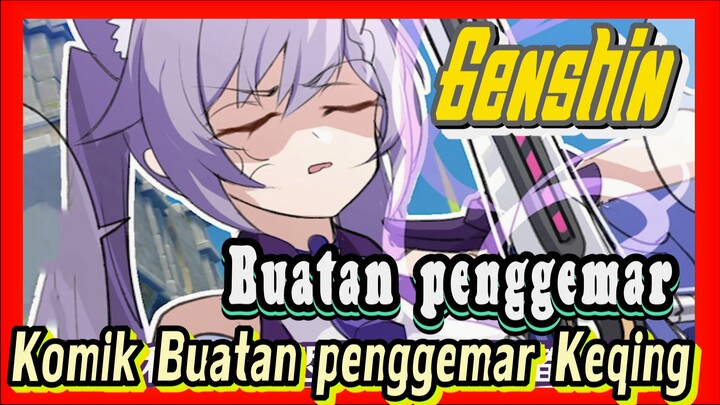 [Genshin, Buatan penggemar] Komik Buatan penggemar Keqing