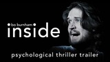 Bo Burnham Inside - Psychological Thriller Trailer