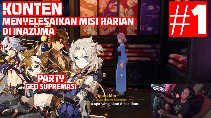 Konten Misi Harian Inazuma Bersama Party Geo Supremacy | Genshin Impact