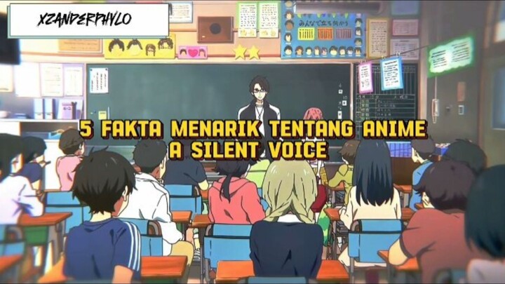 5 FAKTA MENARIK ANIME A SILENT VOICE