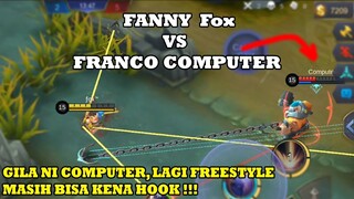 THE NEXT LEVEL FRANCO USER : COMPUTER ! HOOKNYA LEBIH JAGO DARI FOX WKWK