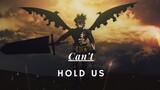 Black Clover: Sword of the Wizard King AMV - 「Can't Hold Us」