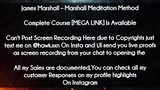 James Marshall course - Marshall Meditation Method download