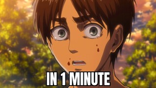 ATTACK ON TITAN IN 1 MINUTE
