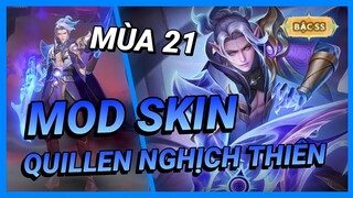 Hướng Dẫn Mod Skin Quillen Nghịch Thiên Long Đế Mới Nhất Mùa 21 Full Hiệu Ứng | Yugi Gaming