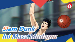 [Slam Dunk] Ini Masa Mudamu?_2