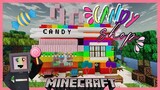 ✓ Minecraft CANDY SHOP 🍬🍭  [MCPE] | The girl miner ⛏️
