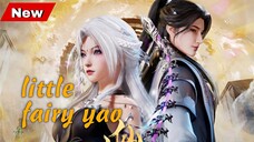 EP 5 || LITTLE FAIRY YAO SUB INDO