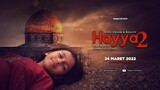 Hayya 2: Hope, Dream & Reality|2022|