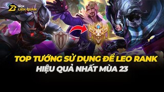 Top Liên Quân: Tướng Sử Dụng Leo Rank Hiệu Quả Nhất Mùa 23 | Box Liên Quân