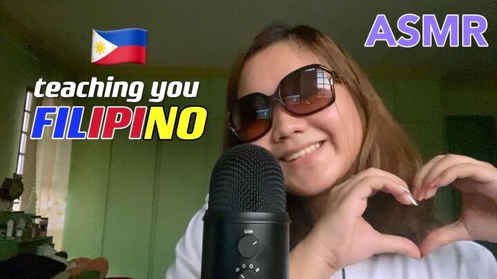 ASMR | TEACHING YOU TAGALOG/FILIPINO 🇵🇭 | trigger words & mouth sounds