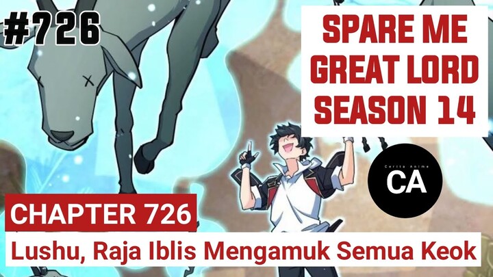 SPARE ME GREAT LORD CHAPTER 726 SEASON 14 !! CERITA ANIME