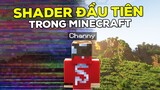 Bí Ẩn Shader Đầu Tiên Của Minecraft Là Gì