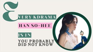 HAN SO-HEE KDrama LIST #koreandrama #bestkoreandrama #hansohee