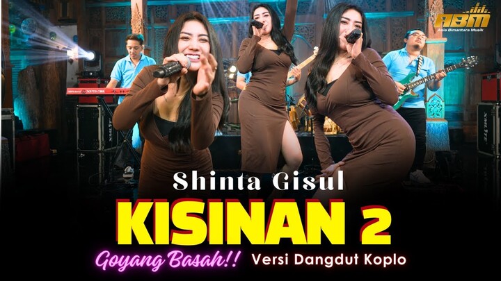 Shinta Gisul - KISINAN 2 ( Dangdut Koplo Version )