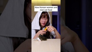 How Korean women and men eat food