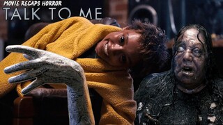 Movie Recaps | Talk to Me (2023)  | Horror Recaps