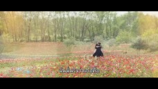 EP.13 พฤกษาเพียงรัก (A Romantic of the Little Forest) ซับไทย