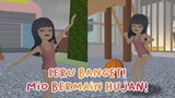 SERU BANGET! MIO MAIN HUJAN! || DRAMA SAKURA SCHOOL SIMULATOR