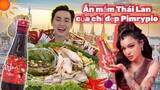 Lần đầu Ăn Mắm Thái Lan của chị đẹp Pimrypie! ❤️ Top 1 tại Thái!!!!