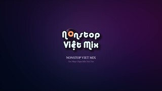 Kẻ Theo Đuổi Ánh Sáng Remix.               Nonsop Việt Mix ( nhạc hay không bay hơi phí )