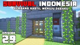MEMBUAT GERBANG KASTIL DI DESAKU - Minecraft Survival Indonesia (Eps.29)
