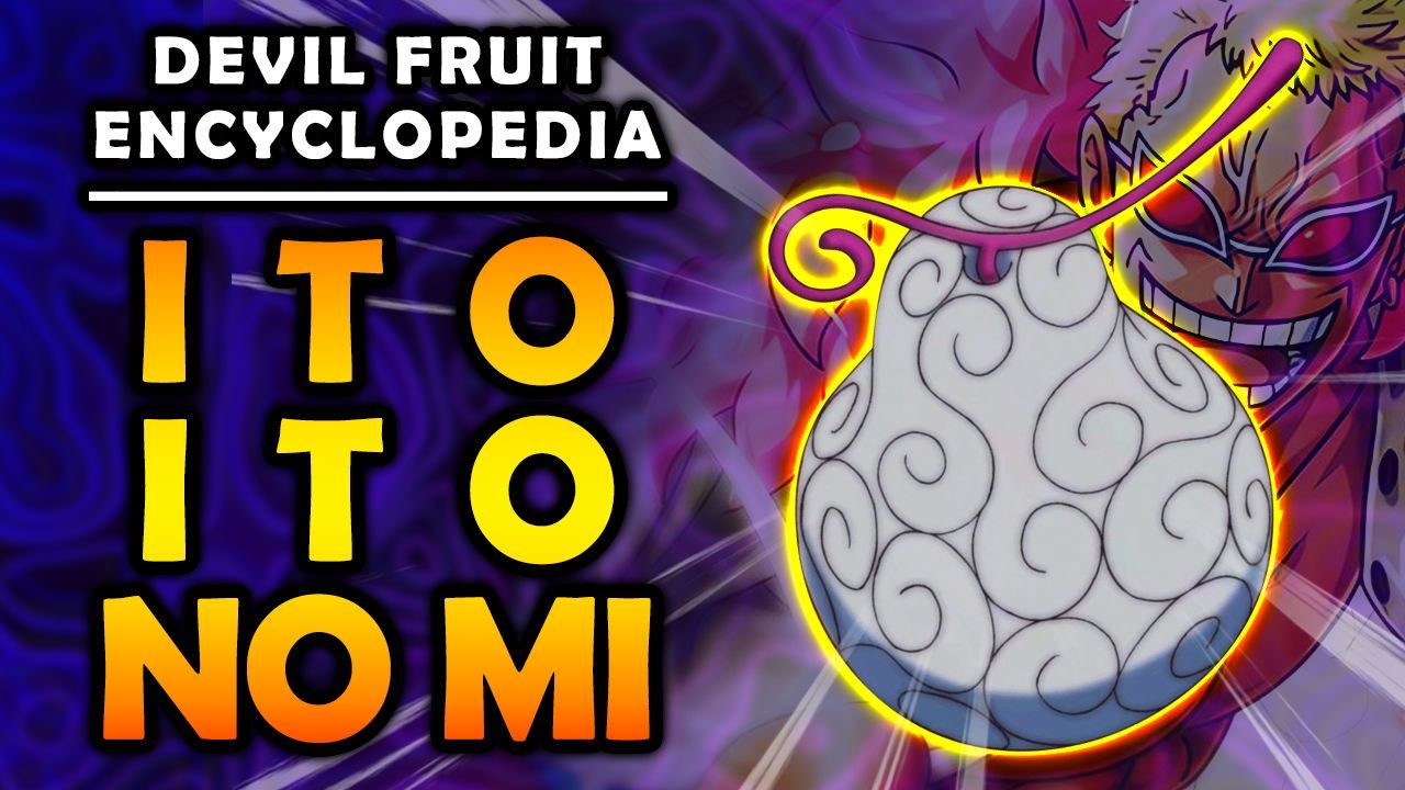 The Ito Ito no Mi  Devil Fruit Encyclopedia 