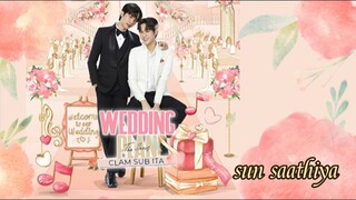 Wedding plan | Sun Saathiya | BL Mix HindiSong | BL Series | Thai BL |Hindi Mix