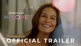 K-Love | Full Trailer | Viu Original