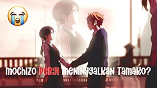 SAD!!!! APAKAH INI AKHIR DARI KISAH CINTA MOCHIZO DAN TAMAKO?🥺🥺 | TAMAKO LOVE STORY AMV EDIT