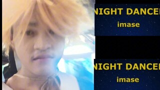 |COVER|  Imase-NIGHT DANCER with cosplay ichigo.