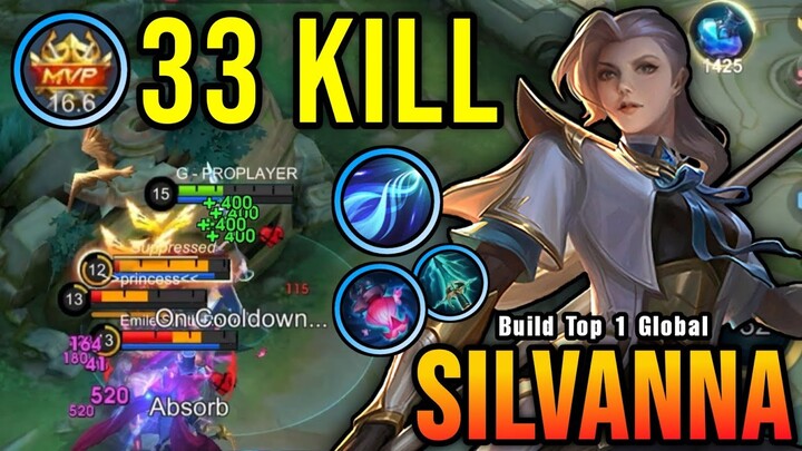 33 Kills!! Killing Machine Silvanna with New OP Item!! - Build Top 1 Global Silvanna ~ MLBB