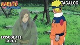 Naruto Shippuden Episode 193 Part 2 Tagalog dub | Reaction