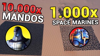 10.000 MANDALORIANER vs. 1.000 SPACE MARINES - Wer gewinnt? - UEBS Star Wars