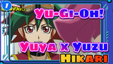 Yuya x Yuzu - Hikari | Yu-Gi-Oh!_1