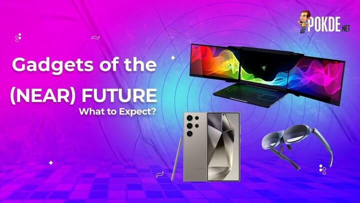 What Gadgets of the (Near) Future Do You Want to See? | Pokde.NET