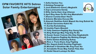 OPM FAVORITE HITS Setreo Solar Family Entertainment