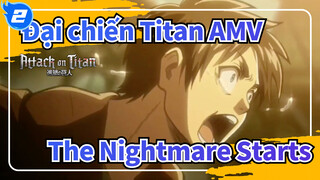 [Đại chiến Titan AMV] Cơn ác mộng bắt đầu_B2