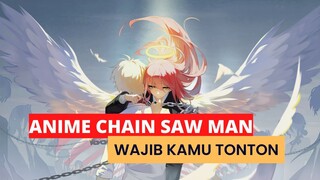 Anime Chain Saw Mam - Anime Terbaru