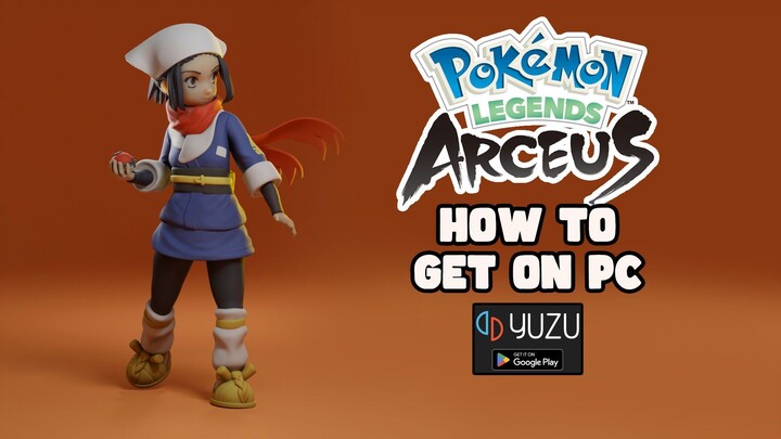 How to Get Pokemon Legends Arceus on PC (YUZU-XCI-NSP)