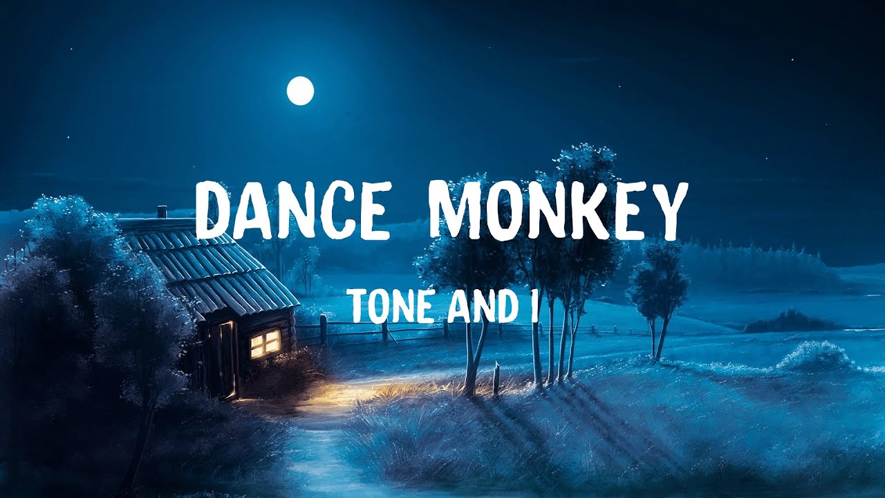 Tones and I - Dance Monkey (Lyrics) 