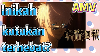 [Jujutsu Kaisen] AMV | Inikah kutukan terhebat?