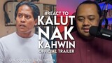 #React to KALUT NAK KAHWIN Official Trailer