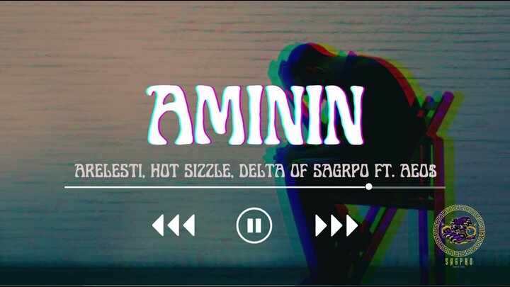 AMININ - ARELESTI x HOT SIZZLE x DELTA OF SAGPRO FT. EO$