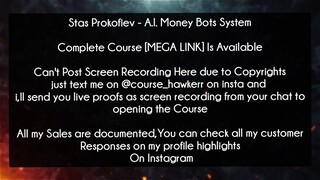 Stas Prokofiev Course A.I. Money Bots System Download